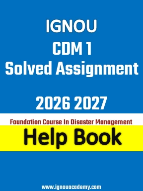 IGNOU CDM 1 Solved Assignment 2026 2027